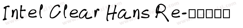 Intel Clear Hans Re字体转换
